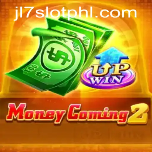 Unveiling MoneyComing2: The Latest JL7 Slot Sensation